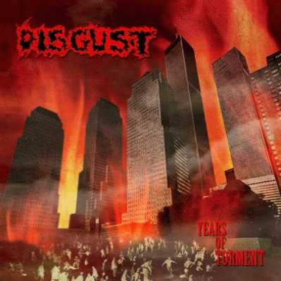 Disgust (CAN) : Years of Torment